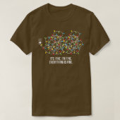 Het is goed dat ik alles goed ben. t-shirt (Design voorkant)