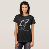 Het is goed dat ik alles goed vind.. t-shirt (Voorkant volledig)