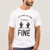 Het is goed dat ik alles goed vind.. t-shirt (Voorkant)