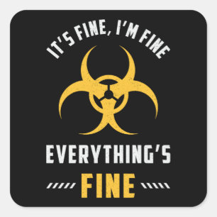 Het is goed dat ik alles goed vind. vierkante sticker