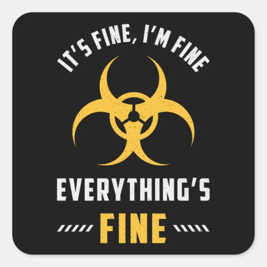 Het is goed dat ik alles goed vind. vierkante sticker (Voorkant)