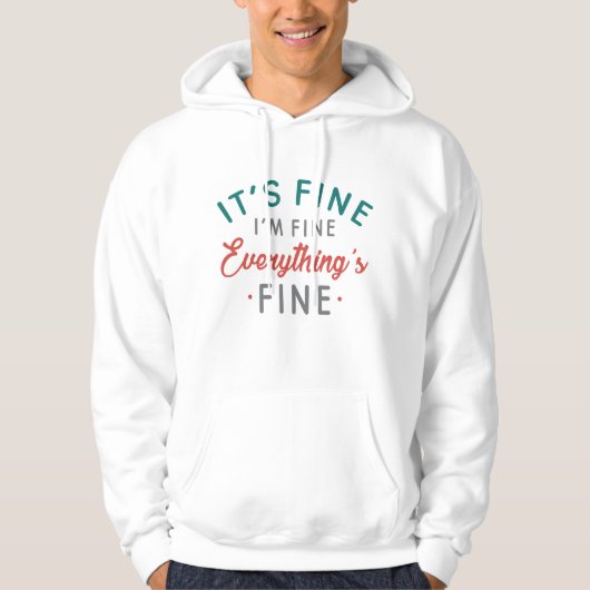 Het is goed dat ik in orde ben. hoodie (Voorkant)