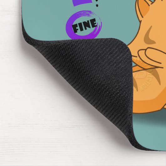 Het is goed dat ik in orde ben. | muismat (Hoek)