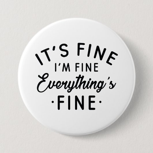Het is goed dat ik in orde ben. ronde button 7,6 cm (Voorkant)