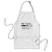 Het is goed grappig gepersonaliseerd standaard schort (Voorkant)