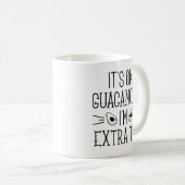 Het is goed Guacamole dat ik te veel ben Koffiemok (Voorkant rechts)
