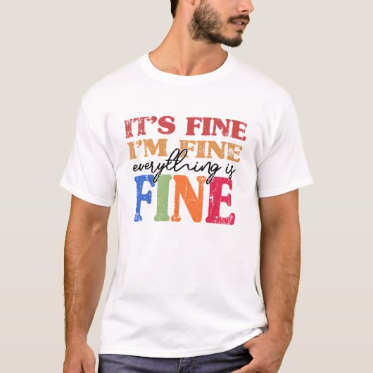 Het Is Goed Ik Ben Goed Alles Is Goed T-shirt (Voorkant)
