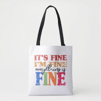 Het Is Goed Ik Ben Goed Alles Is Goed Tote Bag