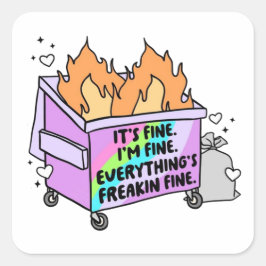 Het is goed, ik ben in orde, grappige Sticker, vui Vierkante Sticker