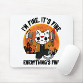 Het is goed ik ben prima alles is prima kat Hallow Muismat (Met muis)