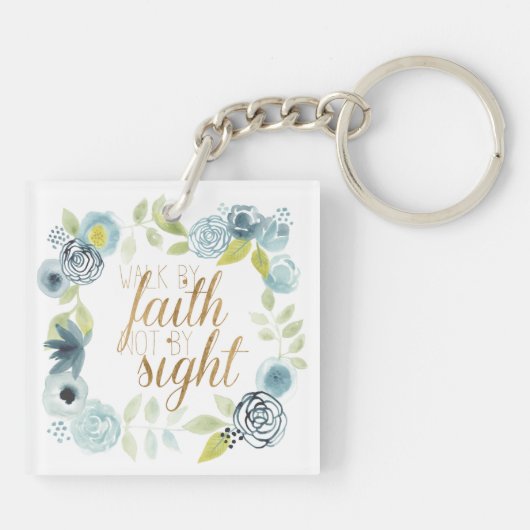 Het is goed - Loop door geloof niet door recht Sleutelhanger (Achterkant)