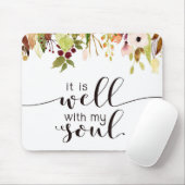 Het is goed met mijn Muismat van Soul Floral (Met muis)