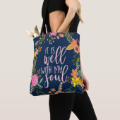 Het is goed met mijn soep, Hymn, Bijbel, Citaat Tote Bag (Dichtbij)