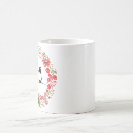 Het is goed met mijn Soul Hymn Quote. Koffiemok (Center)