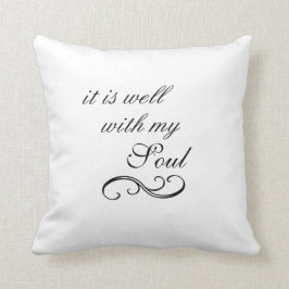 Het is goed met mijn Soul Quote Kussen