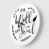 Het is goed met mijn ziel Christelijke Bijbelcitat Grote Klok (Hoek)