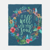 Het is goed met mijn ziel, Hymn, Inspirerend citaa Fleece Deken (Voorkant)