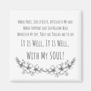 Het is goed met mijn ziel magneet