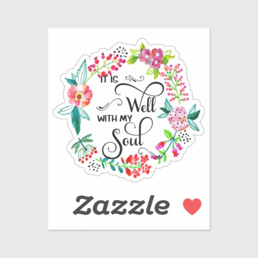 Het is goed met mijn zielenbloem. sticker