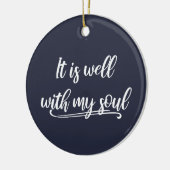 Het is goed met My Soul Christelijk Inspirerend Keramisch Ornament (Links)