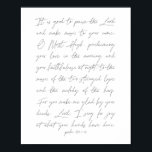 Het is goed om de Heer te prijzen... psalm 92:1-4 Poster<br><div class="desc">Het is goed om de Heer te prijzen...  psalm 92:1-4</div>