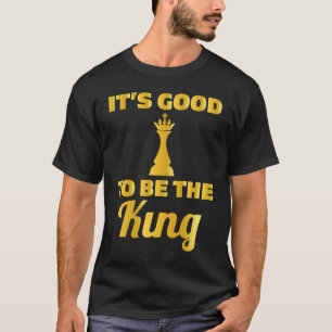Het is goed om de koning te zijn in de goudkaas t-shirt