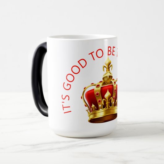Het is goed om de koningin te zijn! magische mok (Voorkant links)