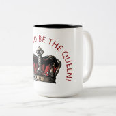 Het is goed om de koningin te zijn! tweekleurige koffiemok (Voorkant rechts)