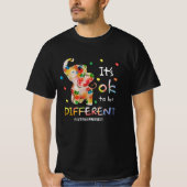 Het is goed om een ander Autisme-bewustzijn te zij T-shirt (Voorkant)