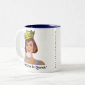 Het is GOED om koningin te zijn! Tweekleurige Koffiemok (Voorkant links)