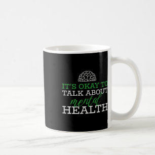 Het is goed om over geestelijke gezondheid te prat koffiemok