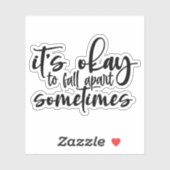 Het is goed om soms uit elkaar te herfsten sticker (Vel)