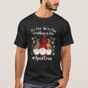 Het Is Goed Wij Zijn Goed Alles Is Goed Dwerg Vers T-shirt