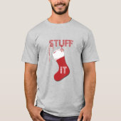 Het is grappig kerstcadeautje dat T-shirt stopt (Voorkant)