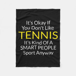 Het Is Grappig Ok Als Je Niet Van Tennis Houdt Fleece Deken