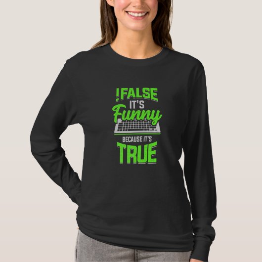 Het is grappig omdat het waar is Premium T-shirt (Voorkant)