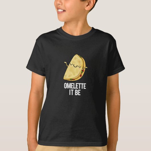 Het is grappig Omelet Pun Dark BG T-shirt (Voorkant)
