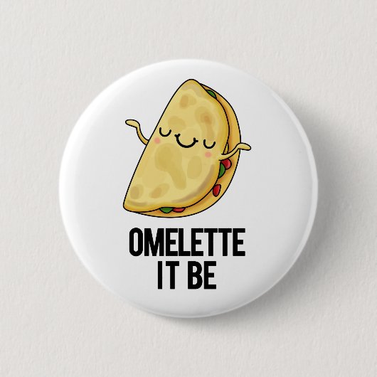 Het is grappig Omelet Pun Ronde Button 5,7 Cm (Voorkant)