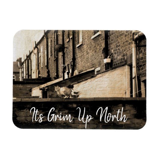 Het is Grim Up North Magnet Magneet (Horizontaal)