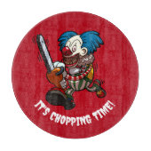 Het is haktijd! Funny Chainsaw Clown Cartoon Snijplank (Voorkant)