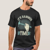 Het is Hammer Time Woodman Professional Wo T-shirt (Voorkant)