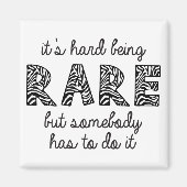 Het is hard worden Zelden Magneet (Voorkant)