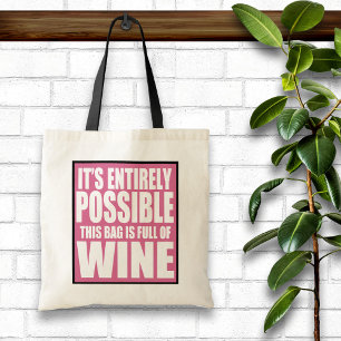 Het is heel goed mogelijk dat dit mijn wijnzak is tote bag