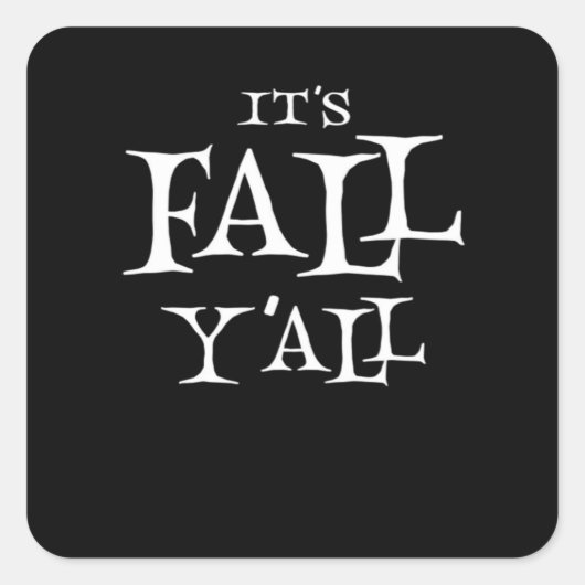 Het is herfst jongens Basic Casual Vierkante Sticker (Voorkant)