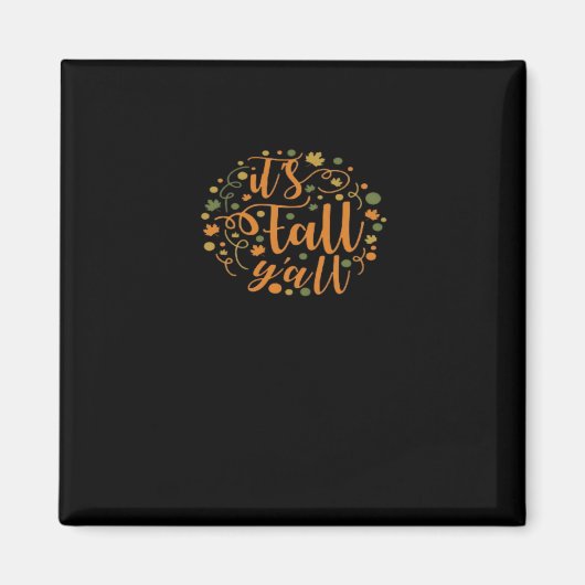 Het is herfst, jongens! Grappige trendy stijl Magneet (Voorkant)