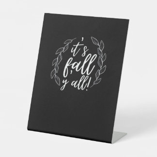 Het is herfst jongens Herfst ontwerp trendy uniek Reclamebord Met Voetstuk