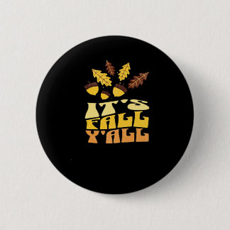 Het is herfst, mensen, klassieke vintage uitstrali ronde button 5,7 cm
