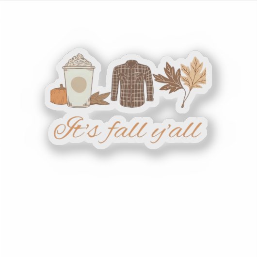 Het is Herfst Y’all Creatieve Kunst Sticker (Voorkant)