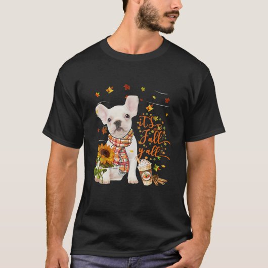Het is Herfst Y Alle Franse Bulldog Thanksgiving T-shirt (Voorkant)