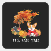 Het is Herfst Y'all Autumn Cool Graphic Vierkante Sticker (Voorkant)